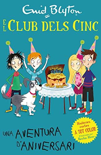 Una Aventura D'aniversari (Els Cinc. Histories Curtes) (Catalan Edition)