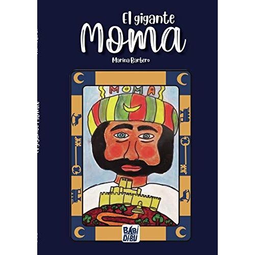 El Gigante Moma (Spanish Edition)
