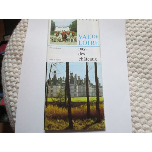 Val De Loire Pays Des Chateaux