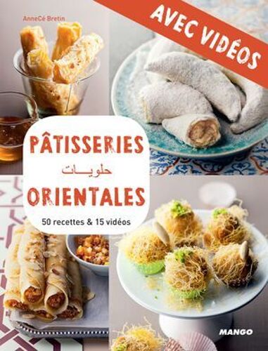 Pâtisseries Orientales - Avec Vidéos