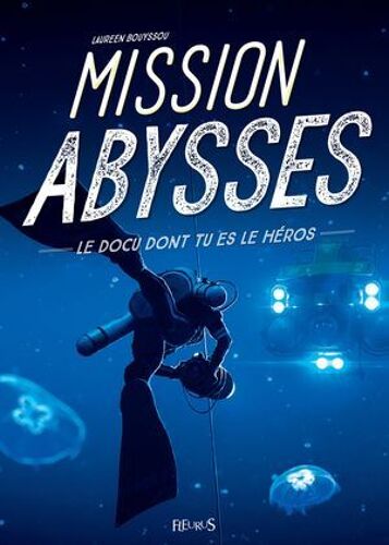 Mission Abysses