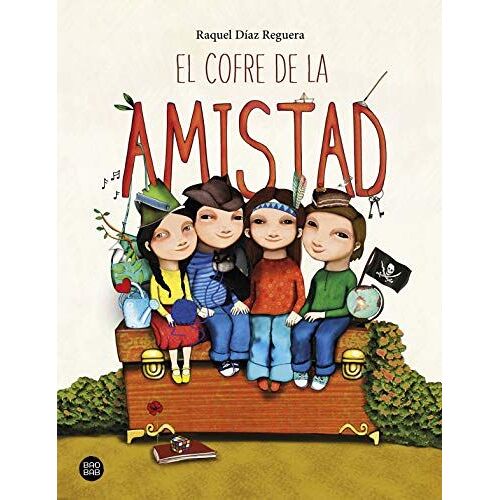 El Cofre De La Amistad (Baobab) (Spanish Edition)