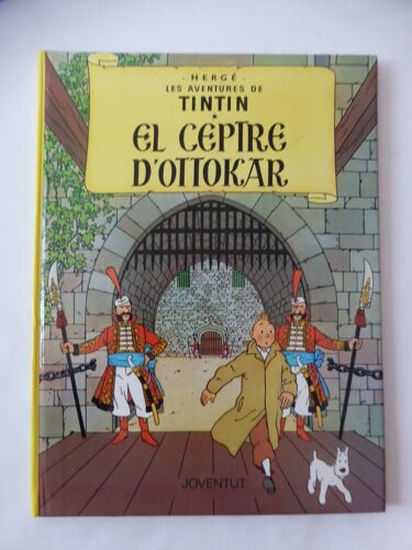 Bd Tintin En Langue Etrangère "Le Sceptre D'ottokar" El Ceptre D'ottokar Tintin Et Milou En Catalan