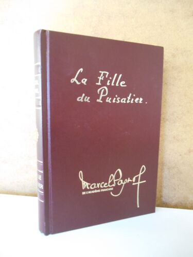 La Fille Du Puisatier / Marcel Pagnol / Réf52228