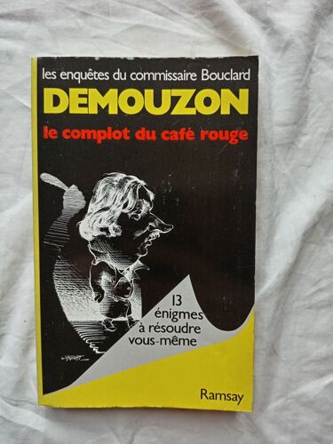 Alain Demouzon, Le Complot Du Café Rouge Et Autres Nouvelles, 13 Énigmes À Résoudre Vous-Même, Editions Ramsay, 1984