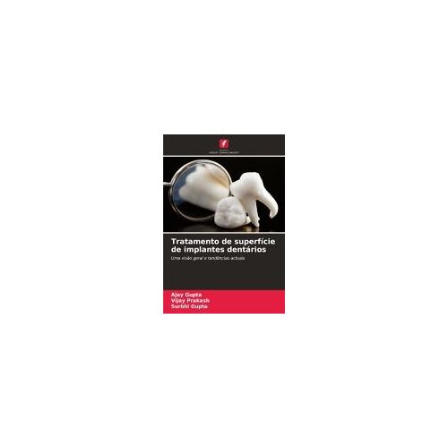 Tratamento De Superfície De Implantes Dentários