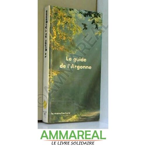 Le Guide De L'argonne
