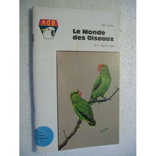 Le Monde Des Oiseaux N° 5 De Février 1980