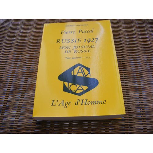 Mon Journal De Russie - Tome 4, Russie 1927