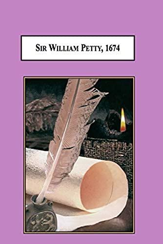 Sir William Petty, 1674: Letters To John Aubrey