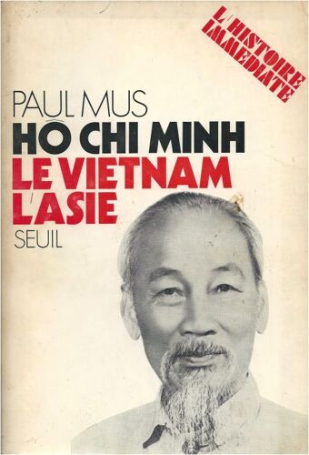 Ho Chi-Minh, Le Vietnam, L'asie