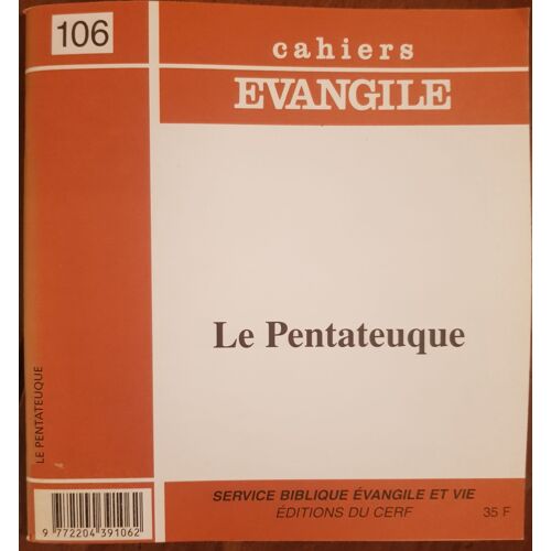 Cahiers Evangile N° 106 - Le Pentateuque