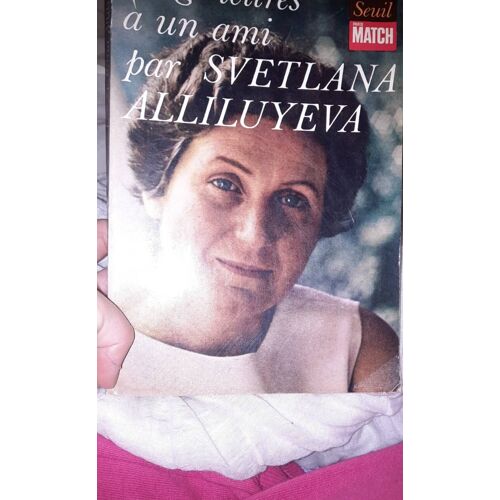Livre Vingt Lettres À Un Ami Par Sveltana Alliluyeva