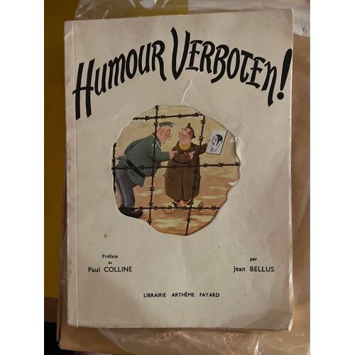Humour Verboten Préface De Paul Colline Par Jean Bellus Librairie Artheme Fayard  Edition 1945 