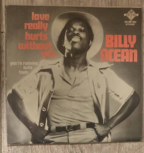 Billy Ocean * Love Really Hurt Without You / You're Running Outa Fools * Vinyl 45 Trs. Belgique 1975, Soul.