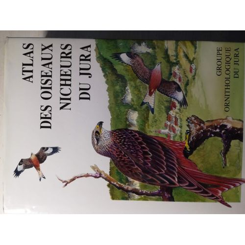 Atlas Des Oiseaux Nicheurs Du Jura