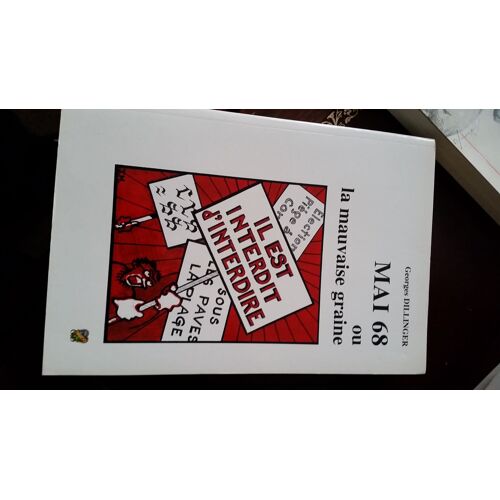 Mai 68 Ou La Mauvaise Graine