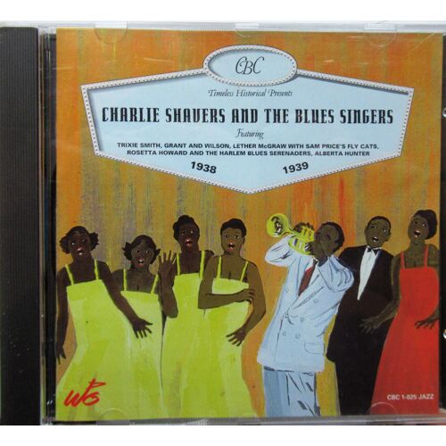 Charle Shavers And The Blues Singers
