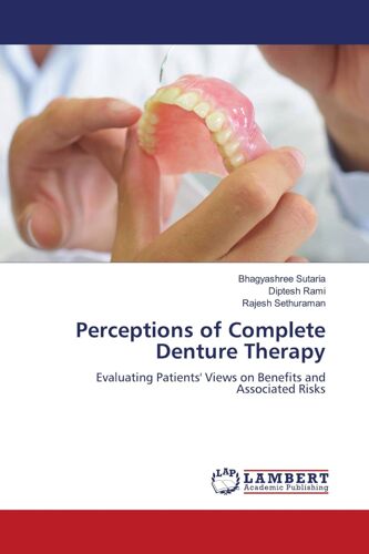 Perceptions Of Complete Denture Therapy