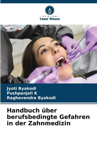 Handbuch Über Berufsbedingte Gefahren In Der Zahnmedizin
