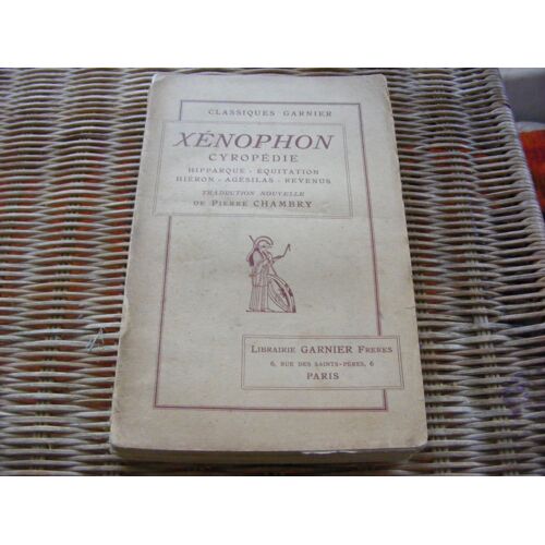 Cyropédie. Hipparque  Equitation  Hiéron  Agésilas  Revenus