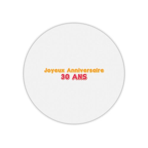 Tapis de souris rond joyeux anniversaire 30 ans 2