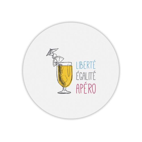 Tapis de souris rond liberté égalité apéro