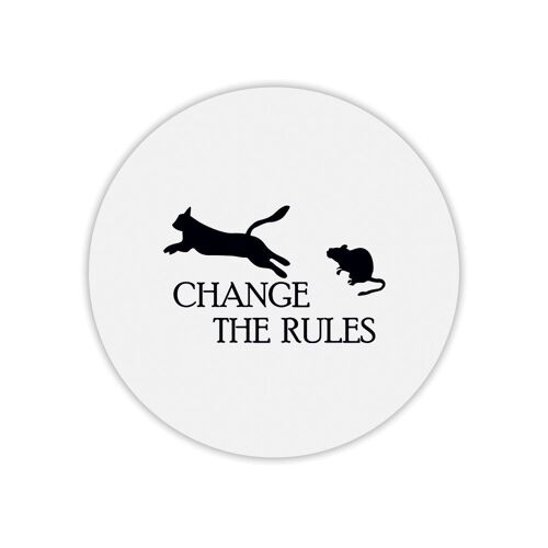 Tapis de souris rond imprimé change the rules