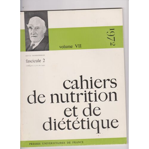 Cahiers De Nutrition Et De Diététique, Volume Vii, Fascicule 2, 1972