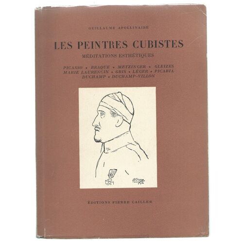 Les Peintre Cubistes - Méditations Esthétiques. G. Apollinaire - 1950