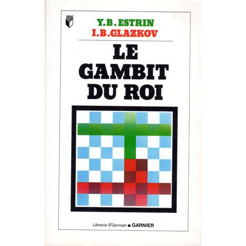 Le Gambit Du Roi
