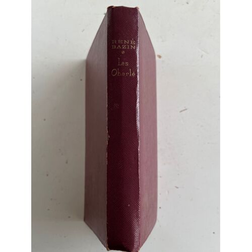 René Bazin, Les Oberlé Par Calman Levy, Imprimé Brodard & Taupin 1952