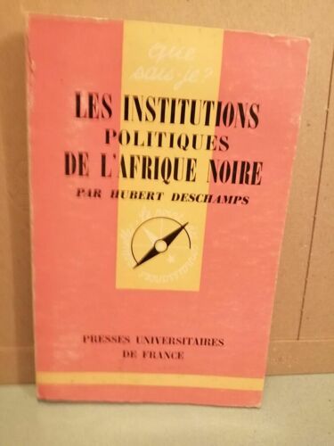 Les Institutions Politiques De Lafrique Noire