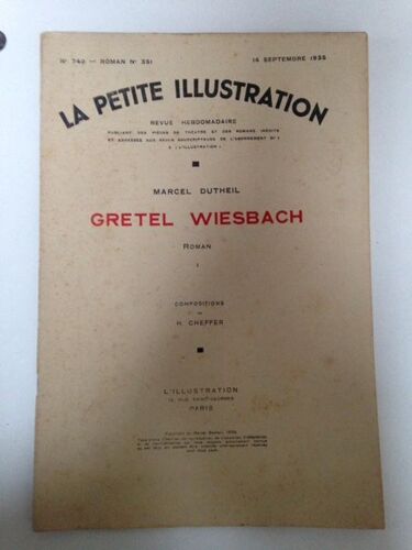 La Petite Illustration N°740 - Roman N°351 Du 14-09-1935 - Gretel Wiesbach