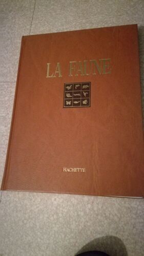 Encyclopédie La Faune, Édition Hachette 1990