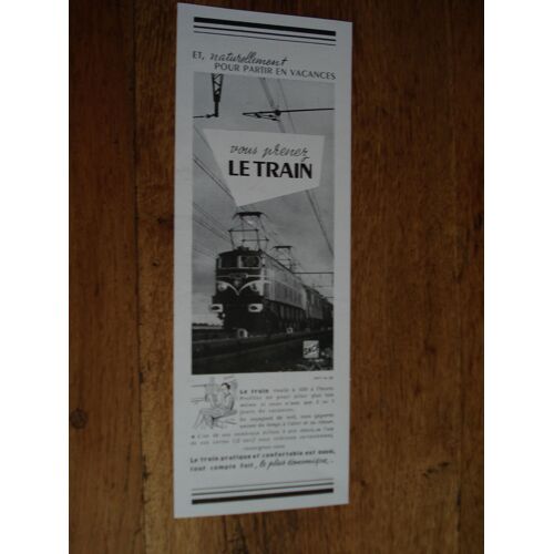 Publicité Années 1950 Et Naturellement Pour Partir En Vacances Vous Prenez Le Train