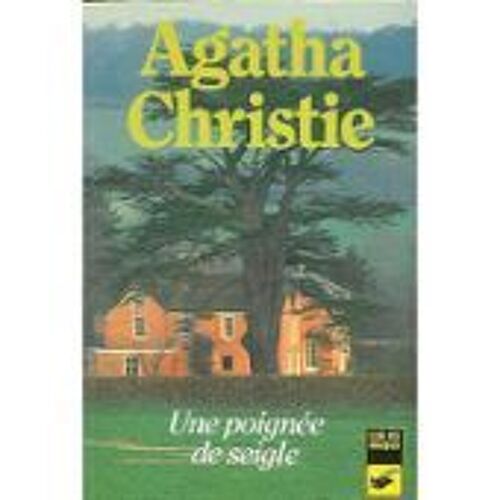 Une Poignée De Seigle