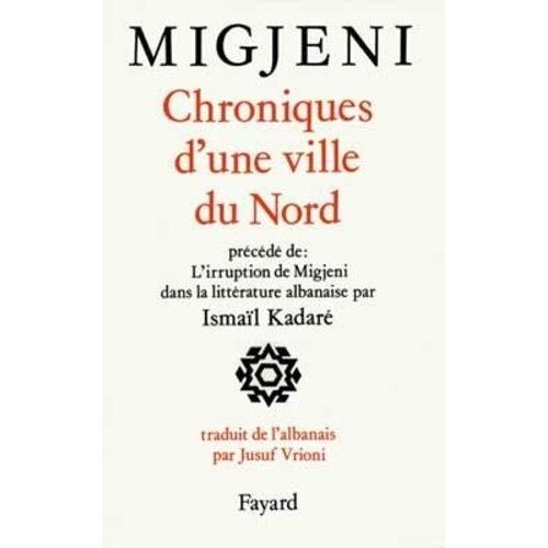 Chroniques D'une Ville Du Nord - Et Autres Proses
