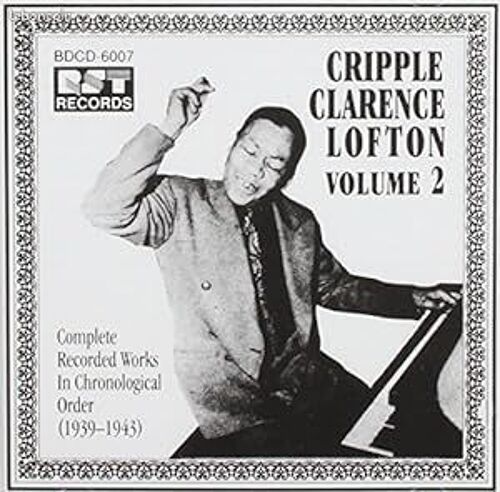 Cripple Clarence Lofton - Volume 2 - Complete Recorded Works In Chronological Order 1939-1943 (Cd Album)