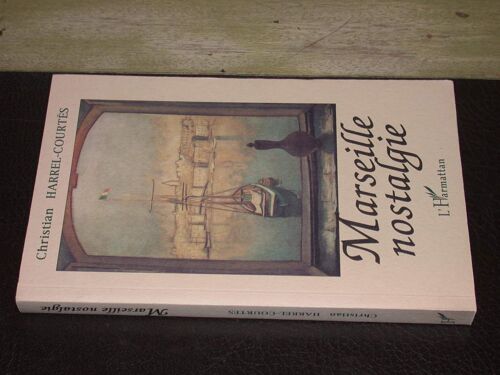 Marseille Nostalgie