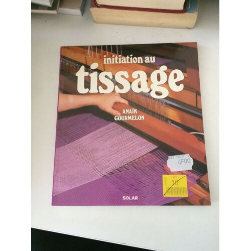 Initiation Au Tissage