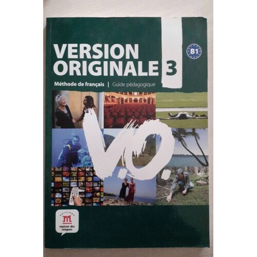 Version Originale 3 ( Méthode De Français Guide Pedagogique )