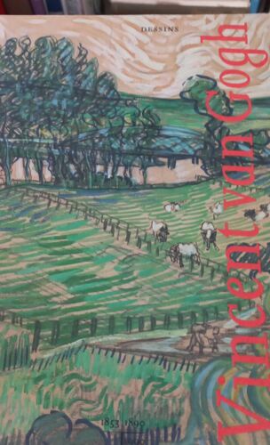 Vincent Van Gogh Dessins 1853-1890 Arlondo Mondori