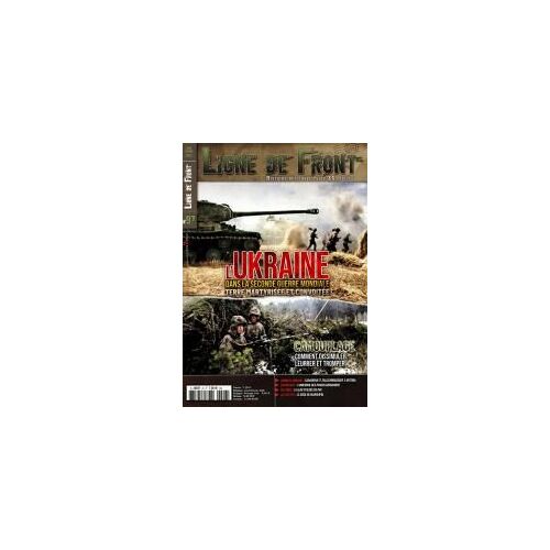 Ligne De Front 97 L'ukraine Dans La Seconde Guerre Mondial Terre Martyrisee Et Convoitee