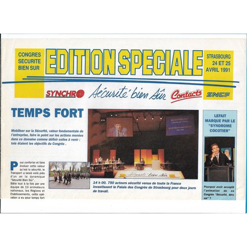 Synchro Sncf Edition Spéciale Strasbourg 24 Et 25 Avril 1991. Congrès Sécurité Bien Sur, Management, Réglementation Et Outils, Formation Exploitation, La Voie Est Tracée, Organisateurs, Ambiance.