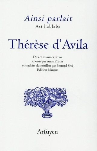 Ainsi Parlait Thérèse D'avila