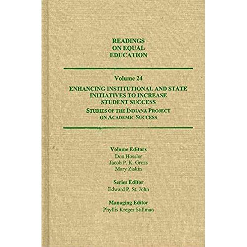 Enhancing Institutional And State Initiatives To Increase Student Success