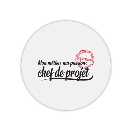 Tapis de souris rond imprimé métier passion chef de projet