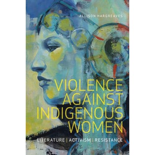 Violence Against Indigenous Women