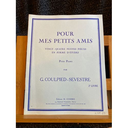G. Coulpied-Sevestre Pour Mes Petits Amis Partition Piano 2e Livre Ed. Combre